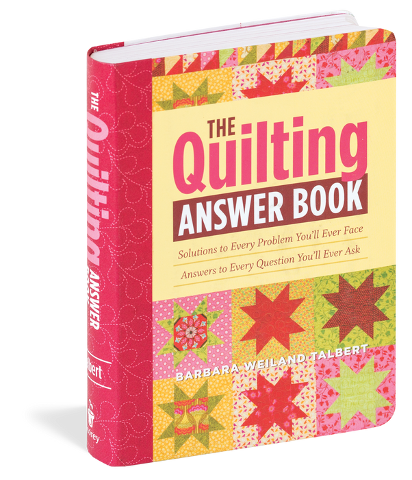 The Quilting Answer Book