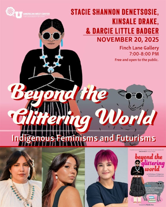 Beyond the Glittering World: An Anthology of Indigenous Feminisms and Futurisms