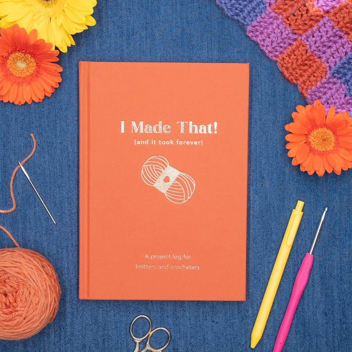 I Made That (and it took forever) Project Log for Knitters + Crocheters